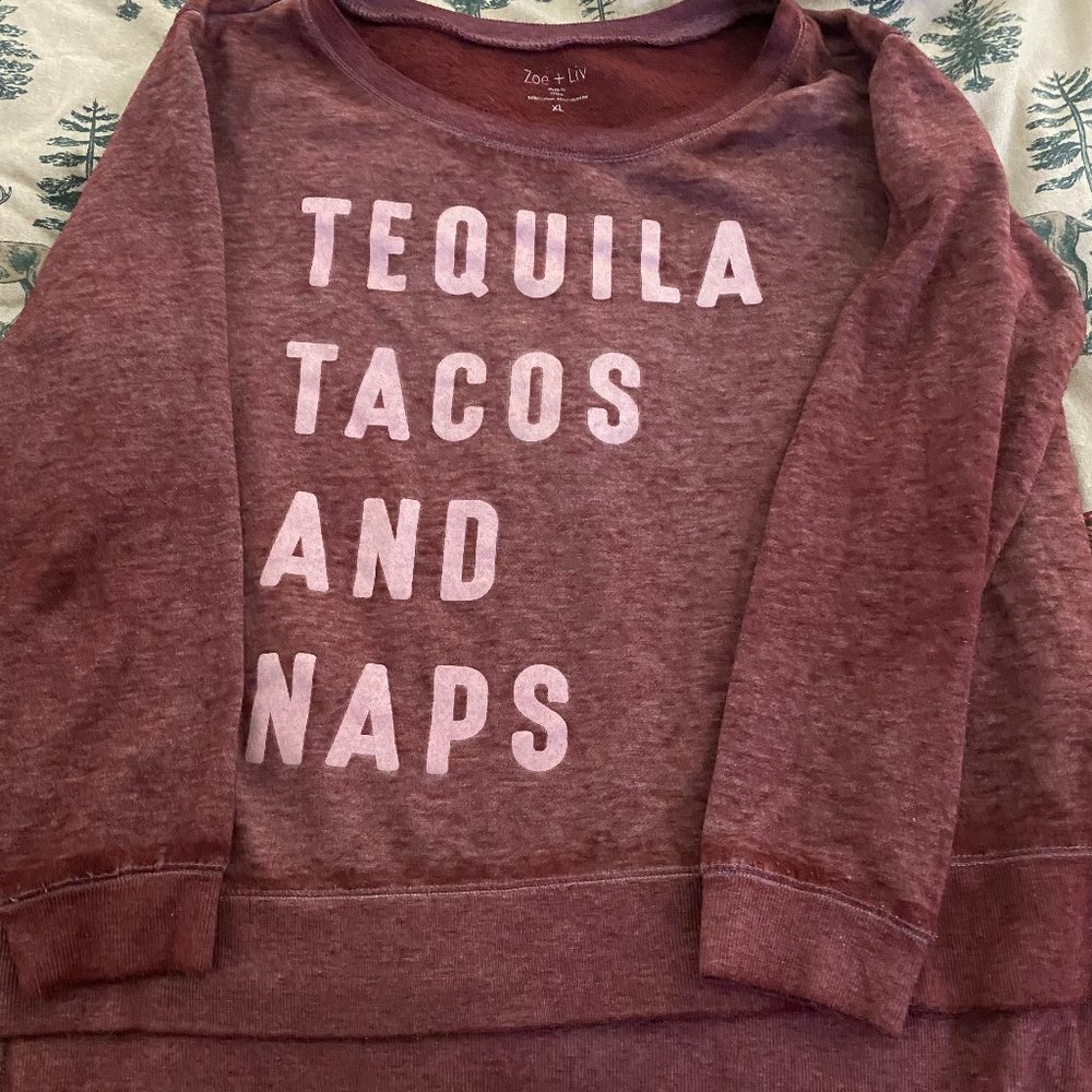 Tequila Tacos and Naps Sweatshirt XL